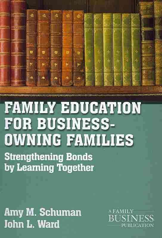 Family Education for Business-Owning Families 9780230111196