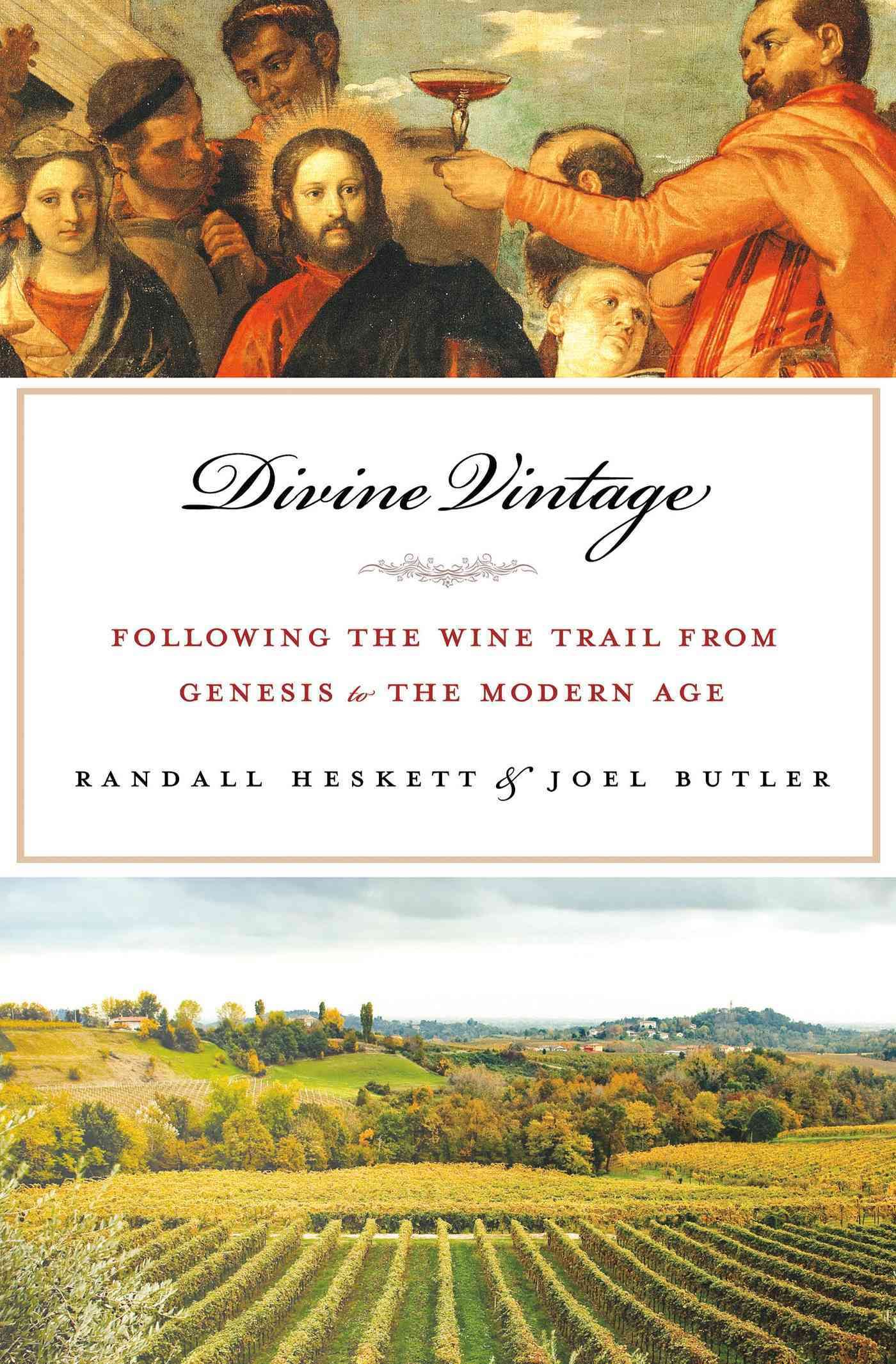 Divine Vintage By Joel Butler, Randall Heskett 9780230112438