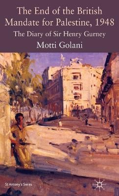 The End of the British Mandate for Palestine, 1948 9780230209862
