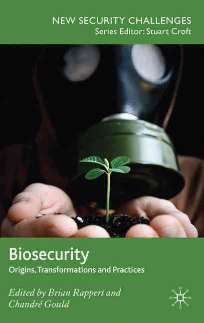 Biosecurity By Brian Rappert, Chandré Gould 9780230223561 (Hardback)