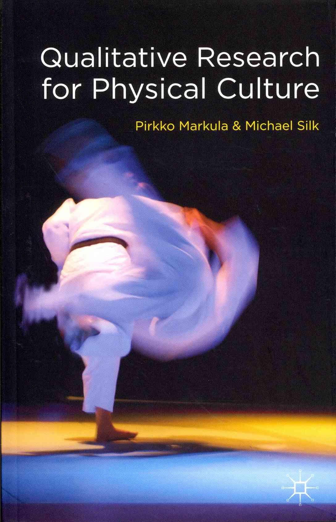 Qualitative Research for Physical Culture 9780230230248 (Paperback)