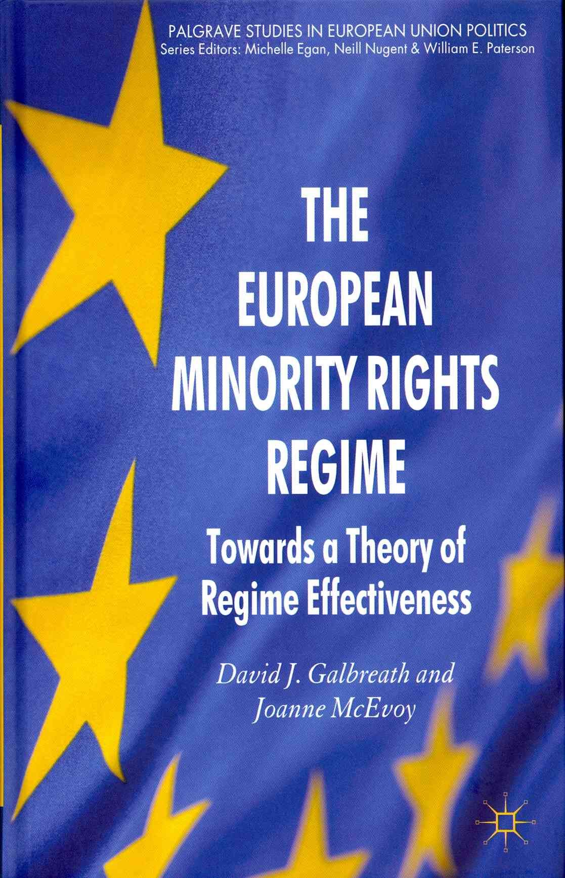 The European Minority Rights Regime 9780230236462 (Hardback)
