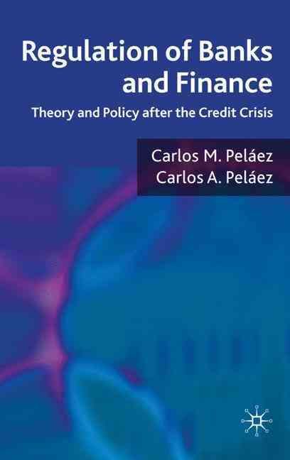 Regulation of Banks and Finance 9780230239036 (Hardback)