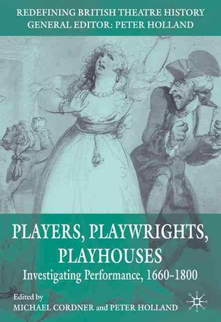 Players, Playwrights, Playhouses 9780230250574 (Paperback)