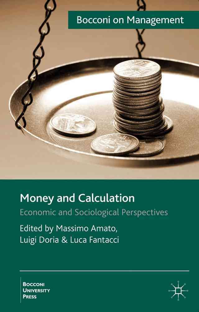 Money and Calculation By Massimo Amato, Luigi Doria, Luca Fantacci