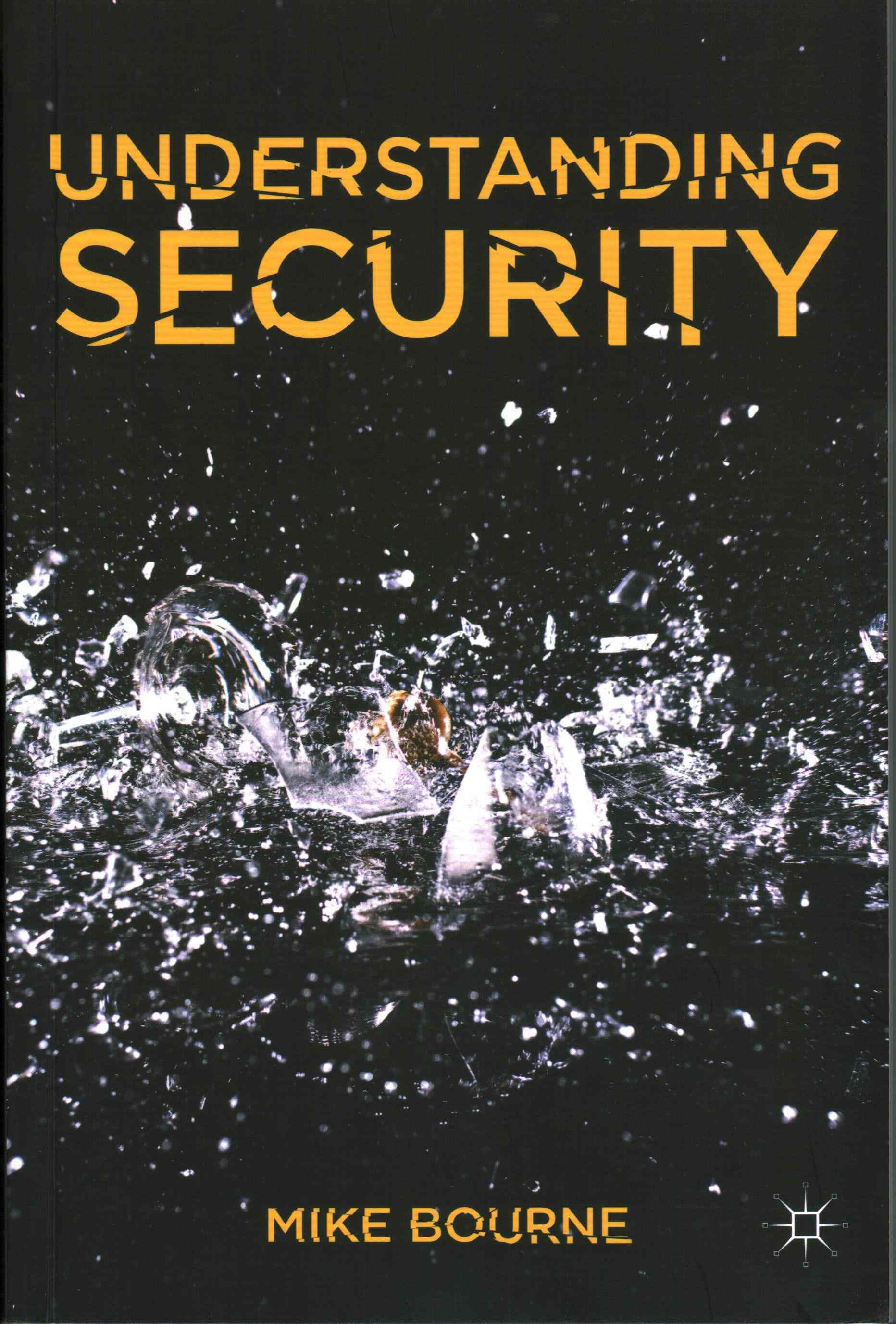 Understanding Security By Bourne, Mike 9780230291249 (Paperback)