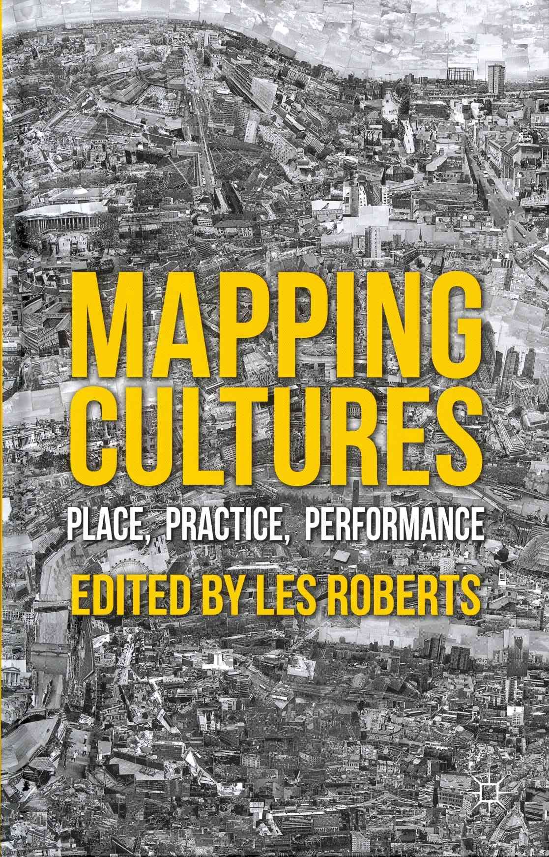 Mapping Cultures By Les Roberts (editor of compilation) 9780230301139