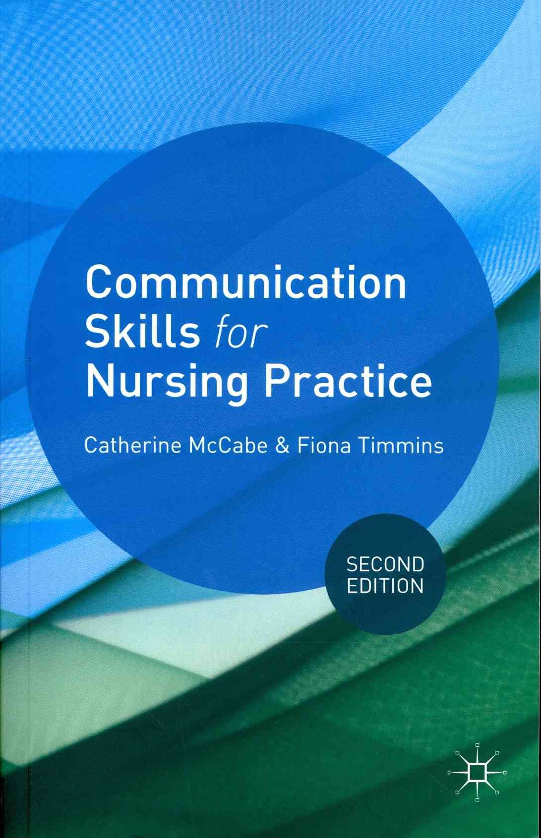 Communication Skills for Nursing Practice By McCabe, Catherine
