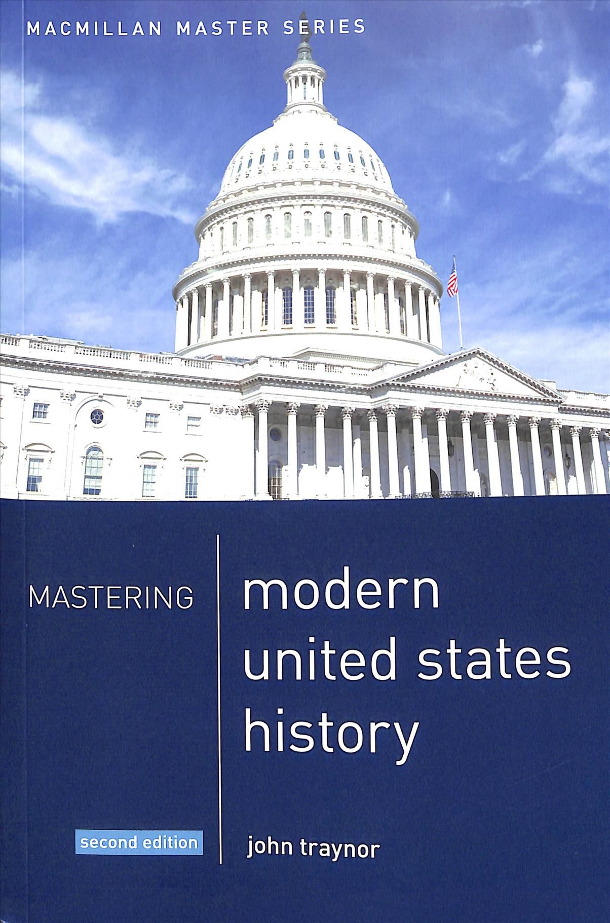 Mastering Modern United States History By John Traynor 9780230372245