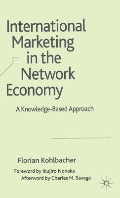 International Marketing in the Network Economy By Florian Kohlbacher