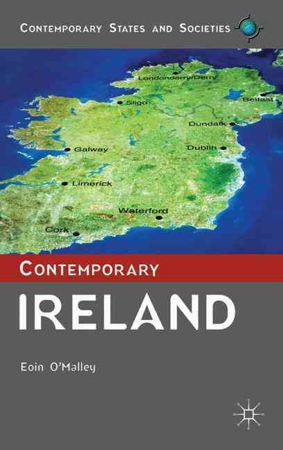 Contemporary Ireland By O'Malley, Eoin 9780230516694 (Hardback)