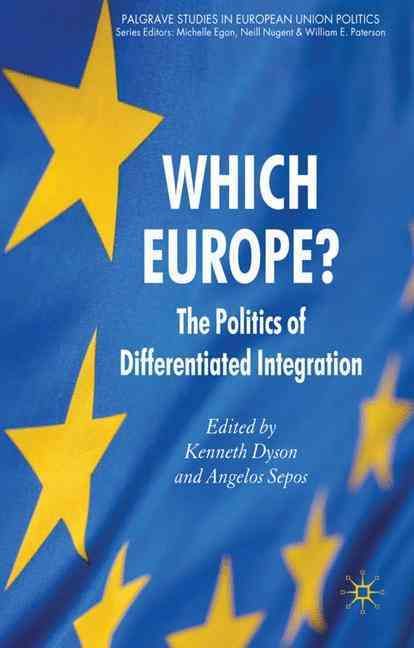 Which Europe? By Kenneth H. F. Dyson, Angelos Sepos 9780230553774