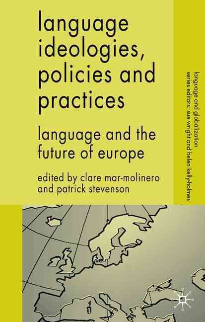 Language Ideologies, Policies and Practices 9780230580084 (Paperback)