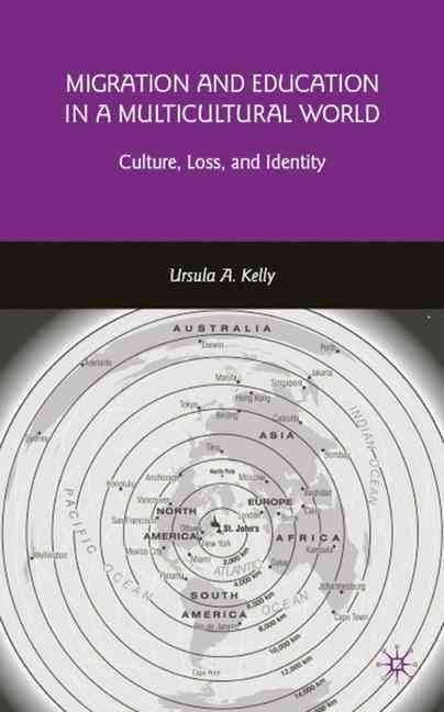 Migration and Education in a Multicultural World 9780230612921