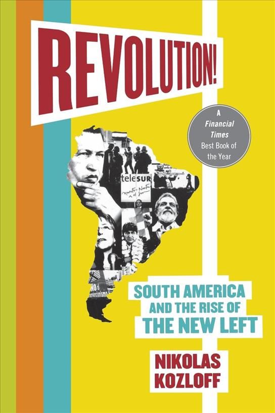 Revolution! By Nikolas Kozloff 9780230617544 (Paperback)