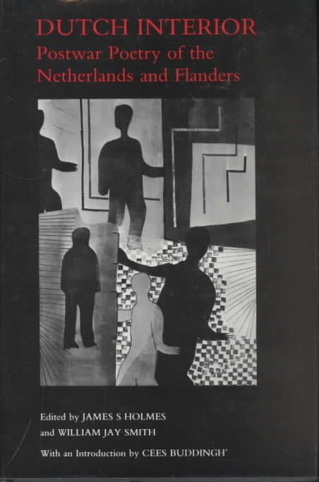 Dutch Interior By James S. Holmes, William Jay Smith 9780231057462