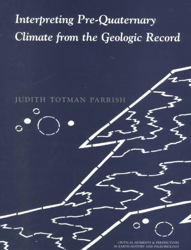 Interpreting Pre-Quaternary Climate from the Geologic Record