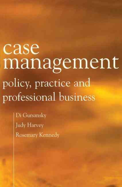 Case Management By Di Gursansky, Judy Harvey, Rosemary Kennedy