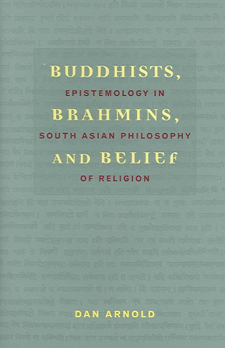 Buddhists, Brahmins, and Belief By Daniel Anderson Arnold (Hardback)