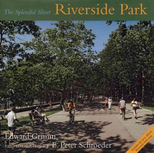 Riverside Park By Edward Grimm, E. Peter Schroeder 9780231142281