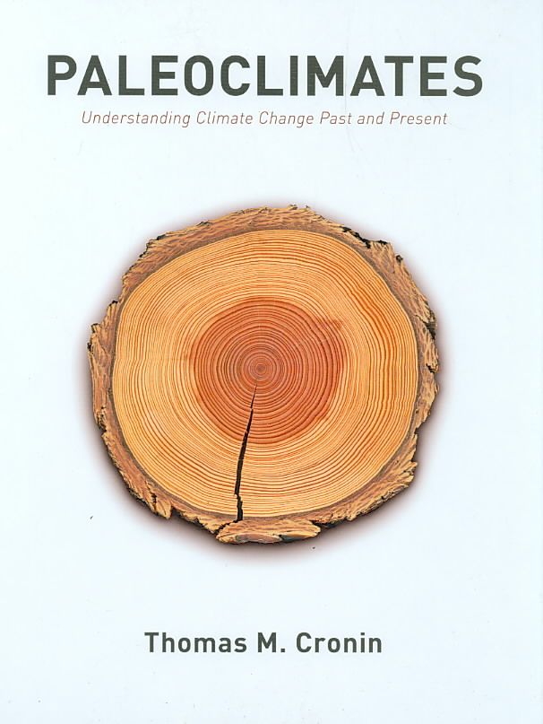 Paleoclimates By Thomas M. Cronin 9780231144940 (Hardback)