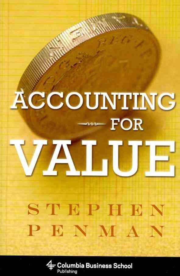 Accounting for Value By Stephen H. Penman 9780231151184 (Hardback)