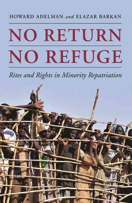 No Return, No Refuge ? Rites and Rights in Minority Repatriation