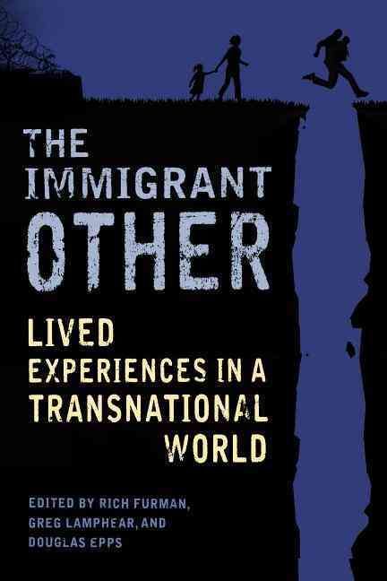 The Immigrant Other 9780231171809 (Hardback)