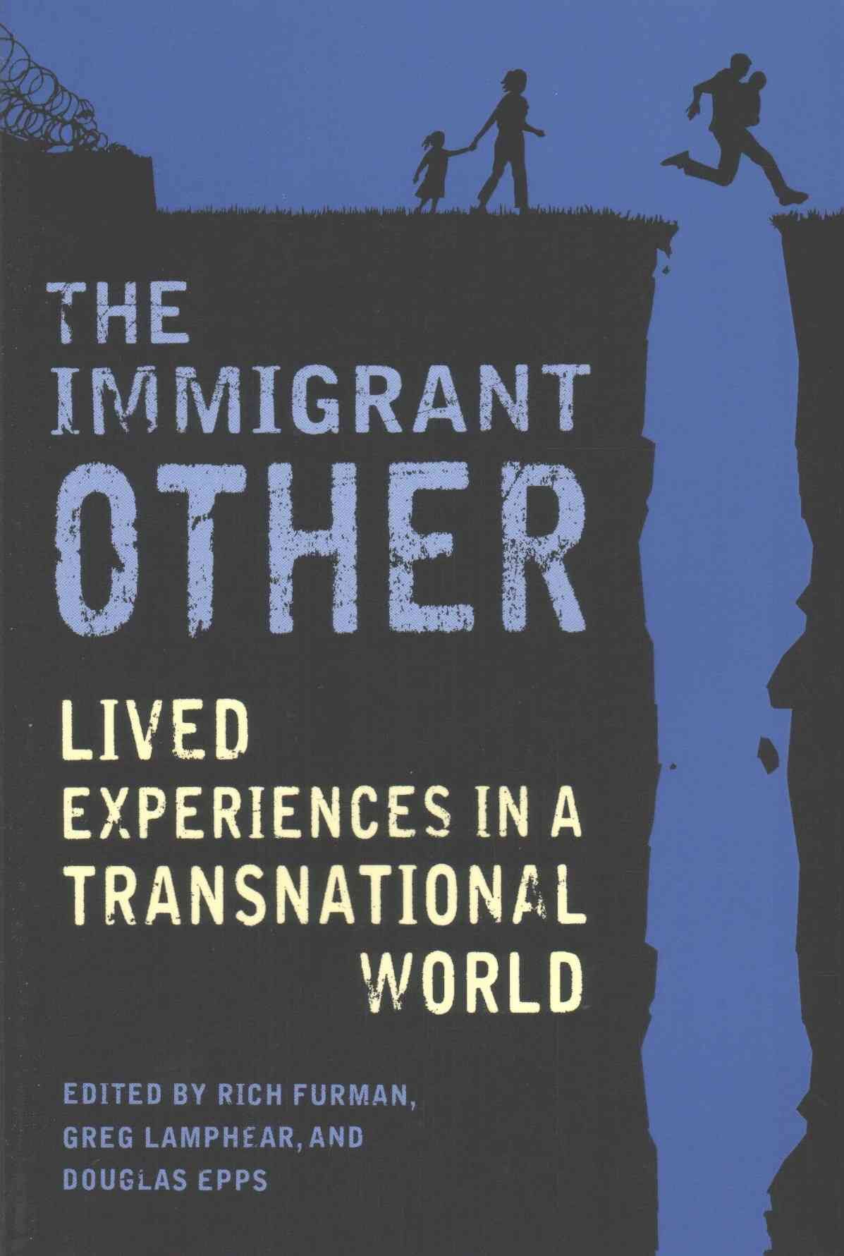 The Immigrant Other 9780231171816 (Paperback)