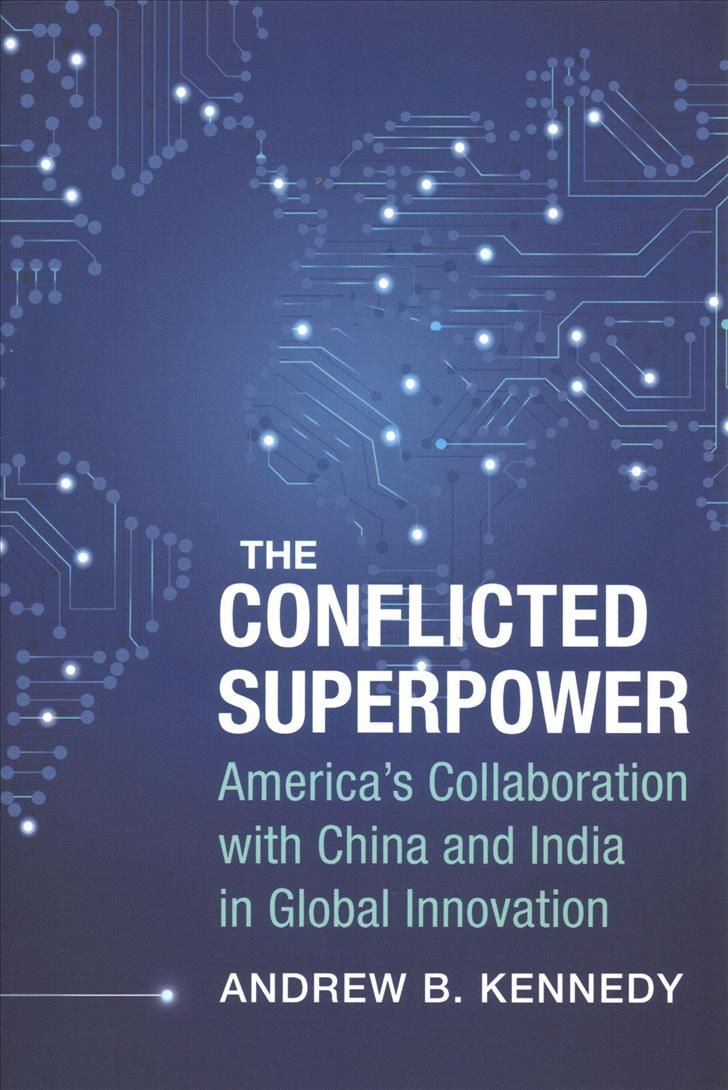 The Conflicted Superpower By Andrew Bingham Kennedy 9780231185547