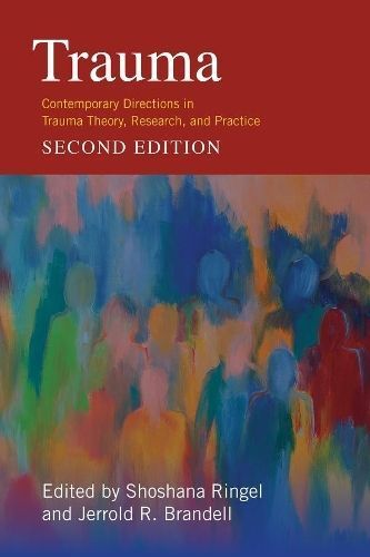 Trauma By Shoshana Ringel (editor), Jerrold R. Brandell (editor)