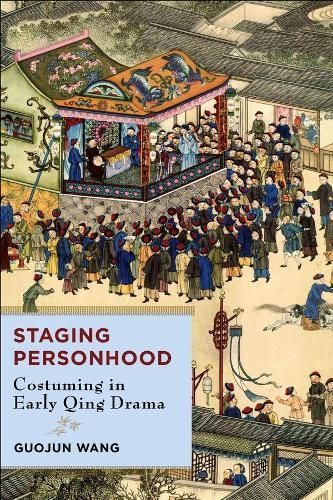 Staging Personhood By Guojun Wang 9780231191906 (Hardback)