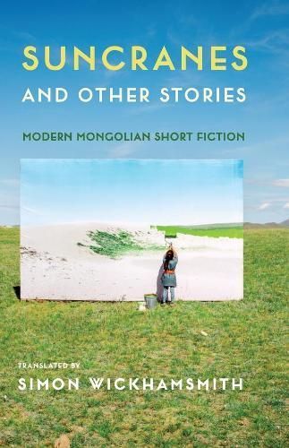 Suncranes and Other Stories By Simon Wickham-Smith (translator)