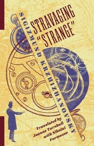Stravaging "Strange" 9780231199469 (Hardback)
