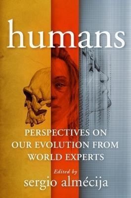 Humans By Sergio AlméÔcija (editor) 9780231201216 (Paperback)