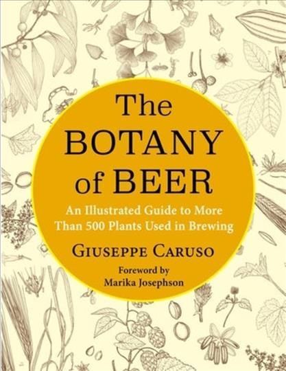 The Botany of Beer 9780231201582 (Hardback)