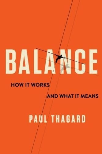 Balance By Paul Thagard 9780231205580 (Hardback)