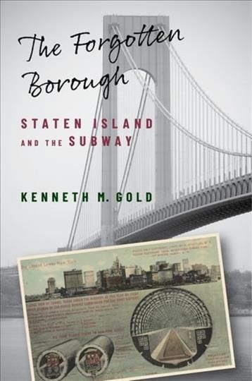 The Forgotten Borough By Kenneth M. Gold 9780231208611 (Paperback)