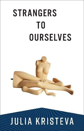 Strangers to Ourselves 9780231214612 (Paperback)
