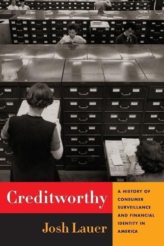 Creditworthy By Josh Lauer 9780231216630 (Paperback)