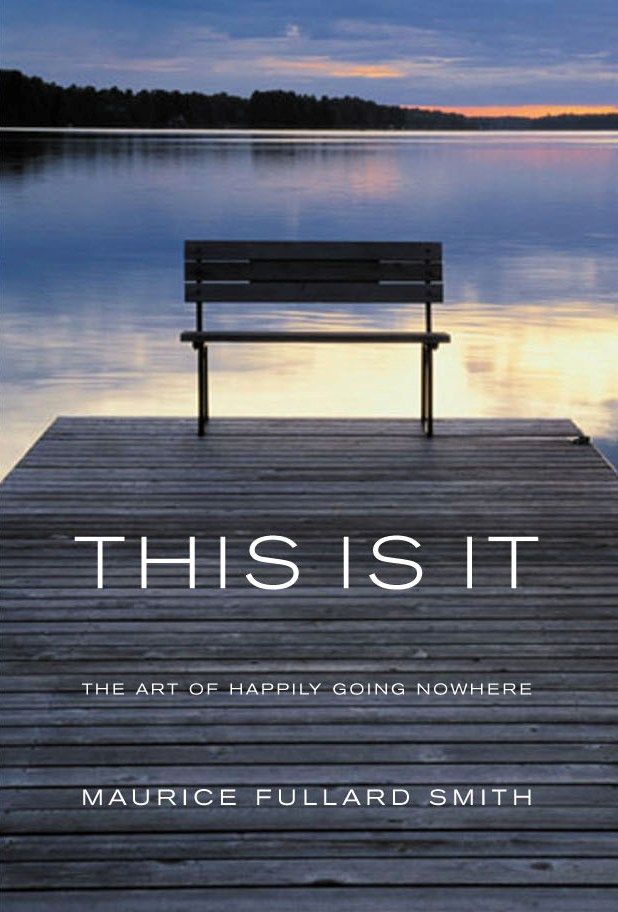 This is it By Maurice Fullard Smith 9780232526936 (Paperback)