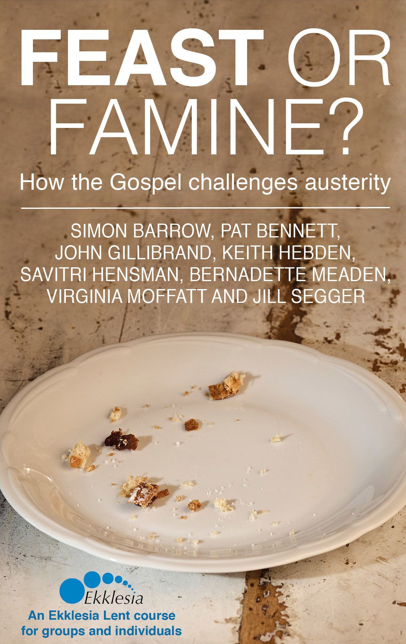 Feast or Famine By Simon Barrow 9780232532616 (Paperback)