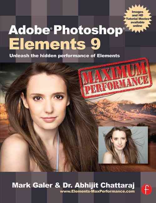 Adobe Photoshop Elements 9 By Mark Galer, Abhijit Chattaraj