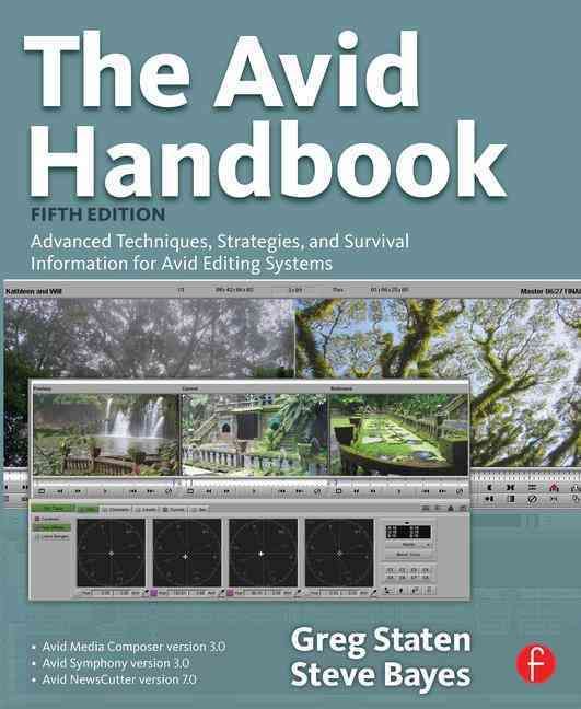The Avid Handbook By Greg Staten, Steve Bayes 9780240810812