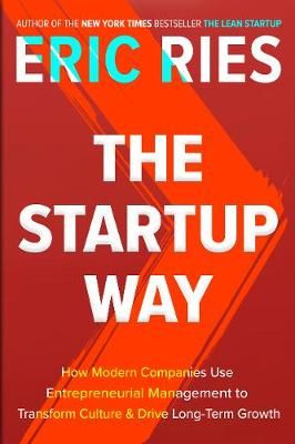 The Startup Way By Eric Ries 9780241197264 (Paperback)