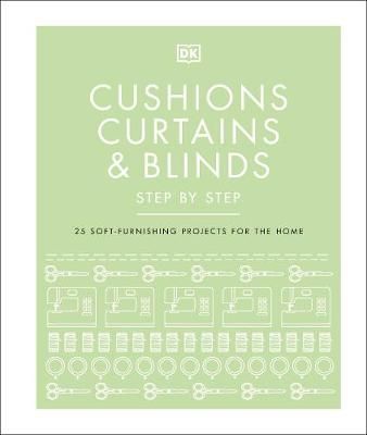 Cushions, Curtains & Blinds By Anne Hildyard (editor) 9780241229460