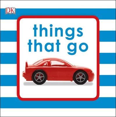 Squeaky Baby Bath Book Things That Go By DK 9780241261910 (Bath book)