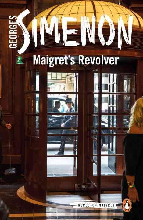 Maigret's Revolver By Georges Simenon 9780241277430 (Paperback)