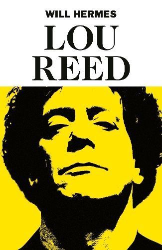 Lou Reed By Will Hermes 9780241296509 (Hardback)