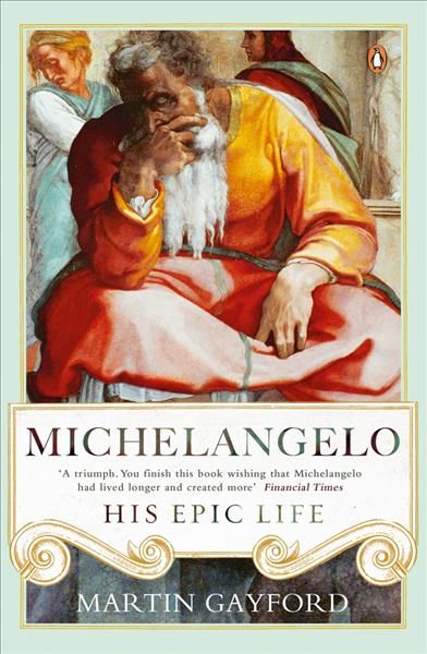 Michelangelo By Martin Gayford 9780241299425 (Paperback)